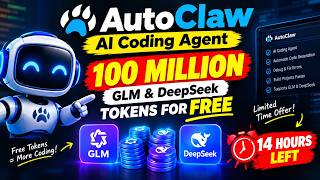 This AutoClaw AI Coding Agent Gives 100 Million GLM & DeepSeek Tokens for Free (14 Hours Left)