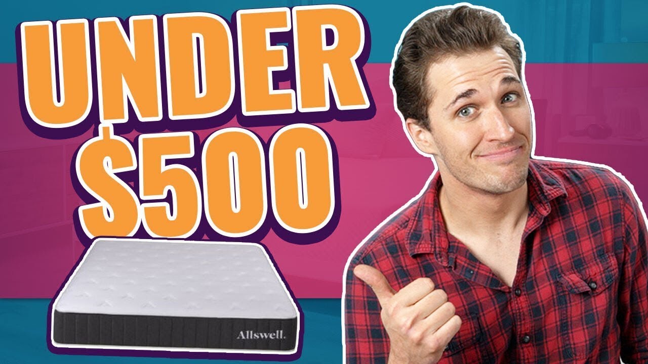best mattress for under 500 dollars