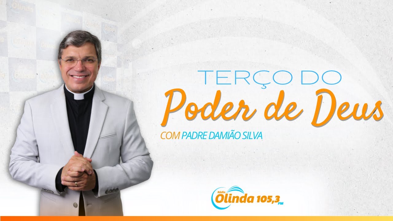 TERÇO DO PODER DE DEUS COM PADRE DAMIÃO SILVA - 19/06/2026