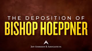 Deposition of Bishop Hoeppner | October 8 2018