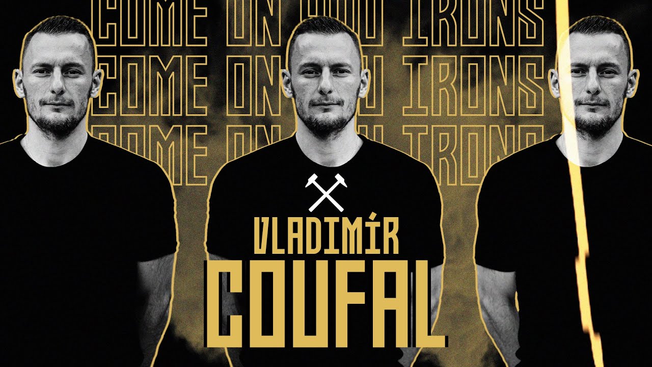 VLADIMÍR COUFAL SIGNS FOR WEST HAM UNITED