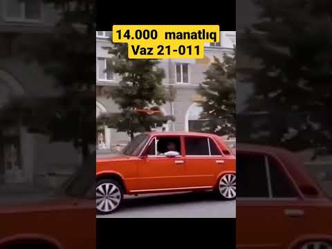 Avtoş  videoları  14.000  manatlıq  vaz 21011