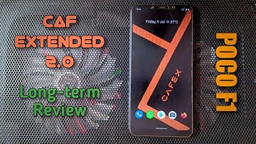 CAF Extended 2.0 Review | POCO F1