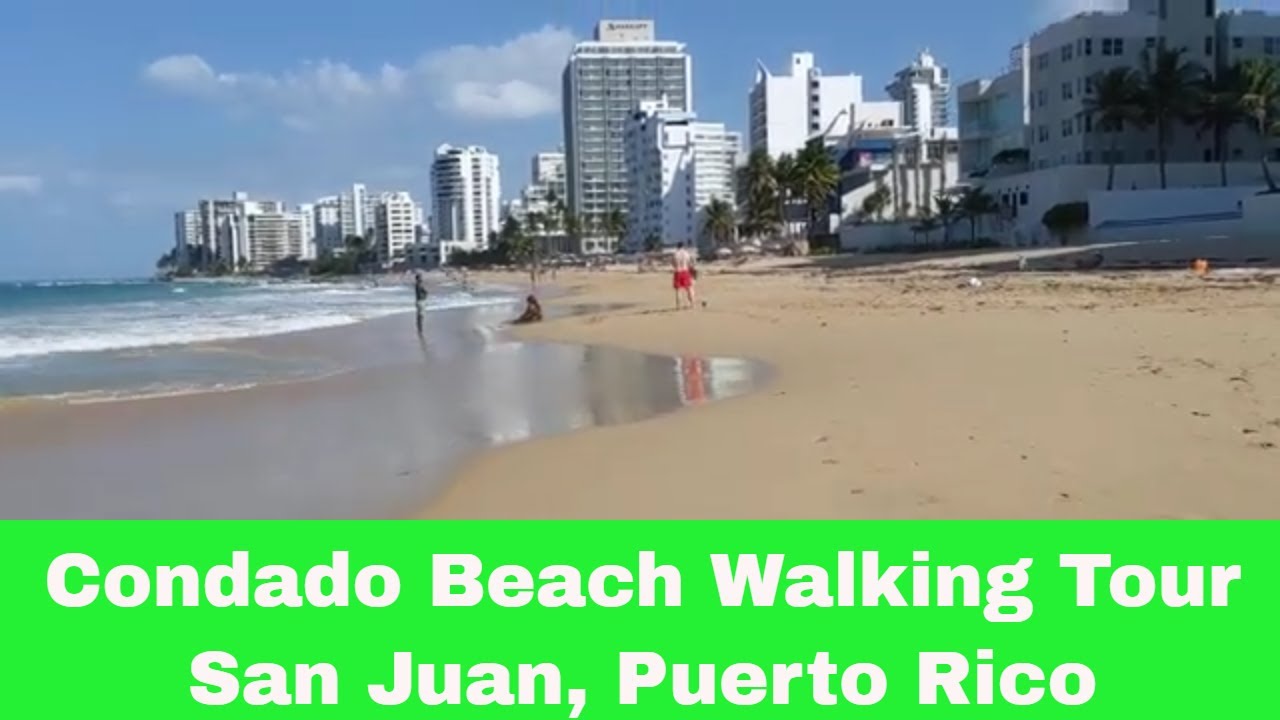 Condado Beach Walking Tour San Juan Puerto Rico Youtube
