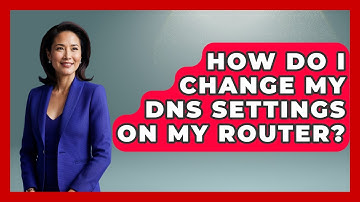 How Do I Change My DNS Settings on My Router? - Domain And Hosting Gurus