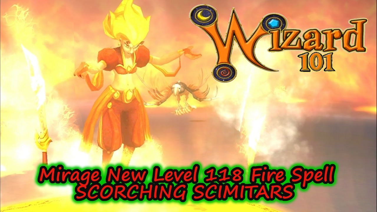 Wizard101 Hotspot Level 118 Spell Showcase Playlist SCORCHING SCIMITARS