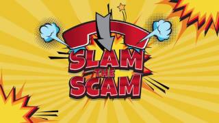 Slam the Scam