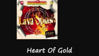 Tony Rebel Heart Of Gold Lava Splash Riddim