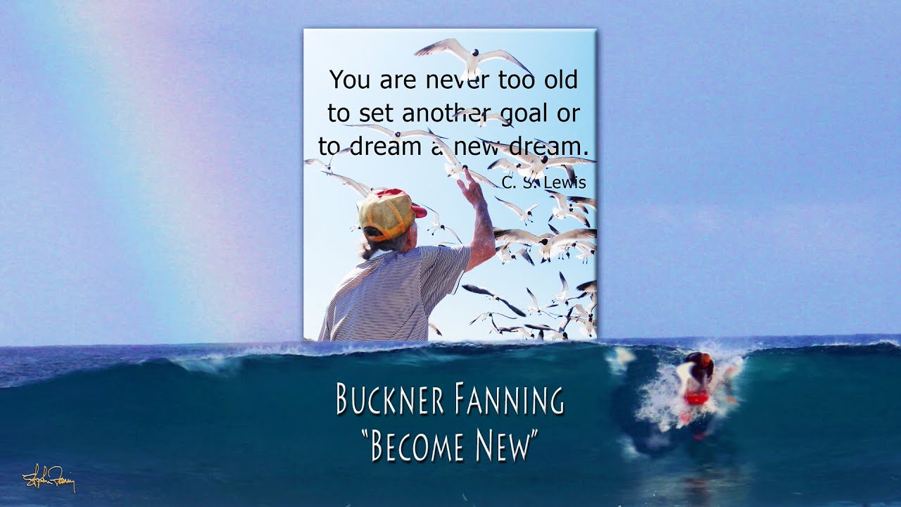 Buckner Fanning New YouTube