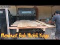 Cara membuat bak mobil dari kayu | Woodworking | DIY Bak Mobil Kayu | Nina Taristiana