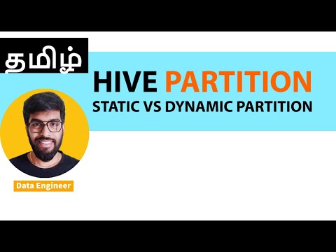 Hive Partition [ Static Vs Dynamic] தமிழ்