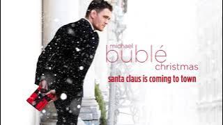 Michael Bublé - Santa Claus Is Coming To Town [ HD]