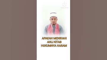 hukum menikahi ahli kitab ( Yahudi dan Nasrani)