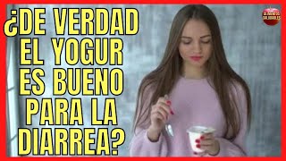 De Verdad El Yogur Es Bueno Para La Diarrea?