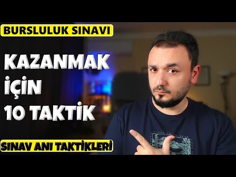 BURSLULUK SINAVINI Kazanmak için 10 TAKTİK