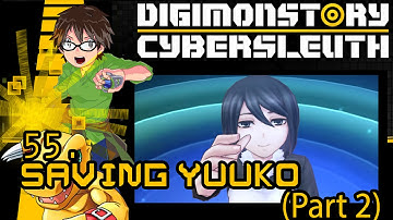 Digimon Story: Cyber Sleuth (55): Saving Yuuko, Part 2