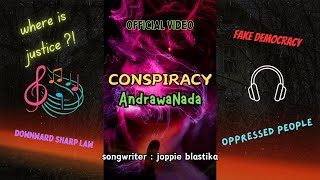 Conspiracy - AndrawaNada || Official Song \u0026 Lyrics Video