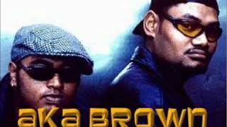 Aka Brown - Baby we can do it