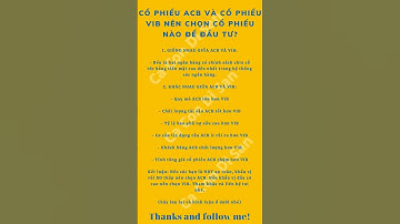 ACB VÀ VIB NÊN CHỌN CỔ PHIẾU NGÂN HÀNG NÀO? #chứngkhoán #chungkhoanhomnay #acb #nganhangso #VIB