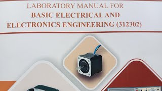 BEE (312315) Solved Lab manual for Basic Electrical and Electronics Engineering Practical 1 to 10.