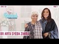 Dr Arfa Syeda Zehra | A Legendary Conversation | Part I | Rewind With Samina Peerzada NA1G