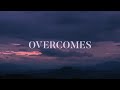 Overcomes - Crossroads Music (Lyrics)
