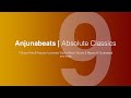 Anjunabeats: Absolute Classics | PART 9