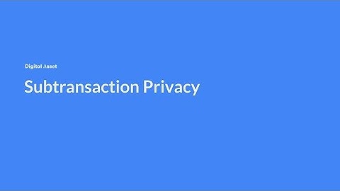 Subtransaction Privacy in 7 Minutes