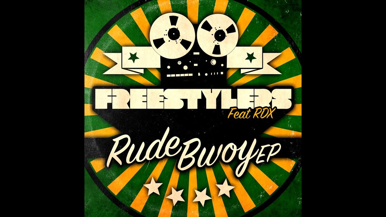 Freestylers - Rude Bwoy