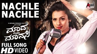 Madha Matthu Manasi | Nachle Nachle | HD Video Song | Prajwal Devaraj| Shruthi Hariharan| Manomurthy