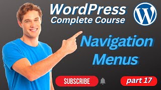 Navigation Menus In WordPress | How To Add, Change, And Delete Navigation menus In WordPress