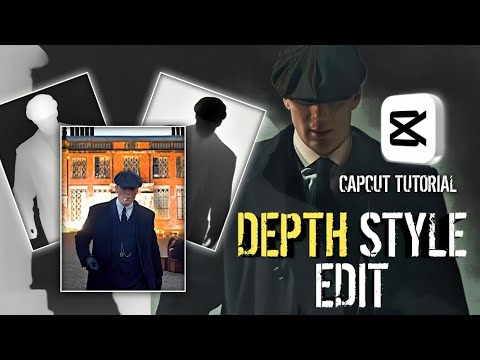 How to make Depth Style Edit: CapCut Tutorial