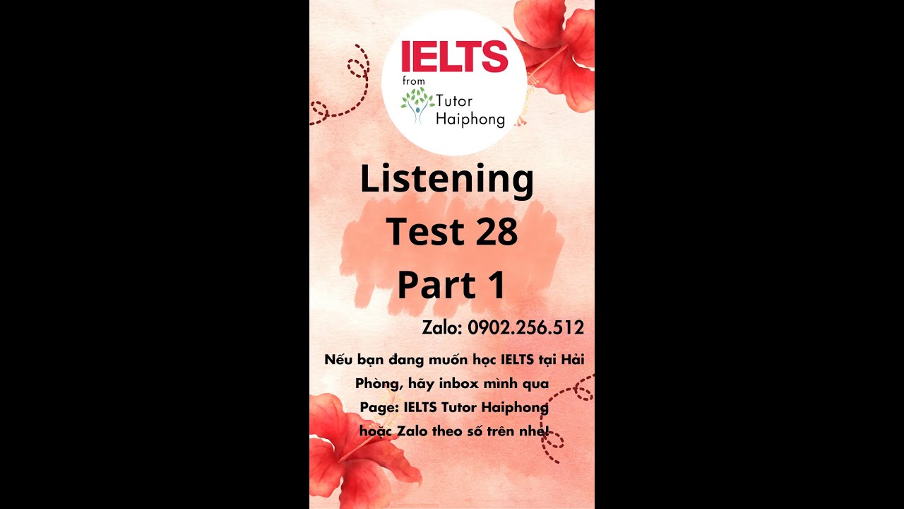 [Test 28 - Part 1] - IELTS Tutor Haiphong - YouTube