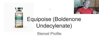 Equipoise (Boldenone Undecylenate) - Steroid Profile - Anabolic Bodybuilding