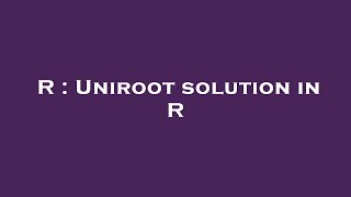 Celebrity R : Uniroot solution in R Wealth