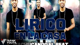 Lirico En la Casa - Machucando El Beat (Audio Oficial)