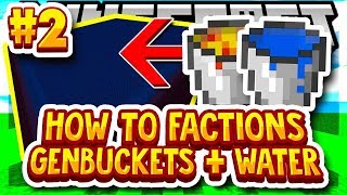 HOW TO FACTIONS EP2 + GENNING WALLS + GENBUCKET TUTORIAL | Minecraft Factions | TheArchon | Onyx [6]