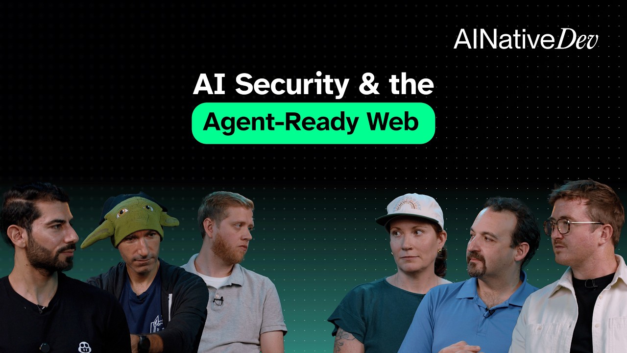 AI Security & the Agent-Ready Web: Experts Weigh In