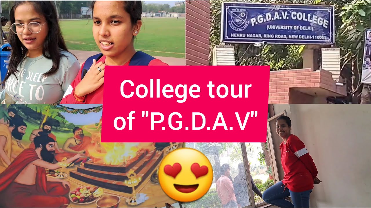 College tour of "P.G.D.A.V"😍 | Vlog 69 | Chini family vlogs - YouTube