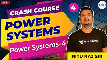 Power System - 4 | Lec 4 | Crash Course | UPPCL JE, SSC JE, VIZAG, RSMSSB Exam | Ritu Raj Sir