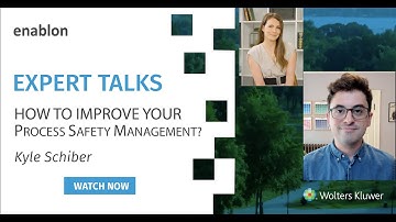 How to Improve Your Process Safety Management - Expert Talks - Kyle Schiber
