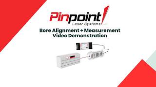 Performing Bore Alignment With Pinpoint Laser System