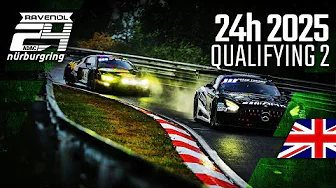 🔴 LIVE 🇬🇧 | ADAC RAVENOL 24h Nürburgring 2025 | Qualifying 2
