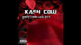 Kash Cow - Keep Your Distance (official audio)