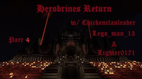 Herobrines Return: Part 4: w/ Lego_man_13 & Lighter0171