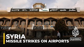Israeli army confirms bombing of Damascus and Aleppo Intl Airports in two simultaneous attacks