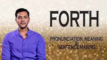 Forth - Meaning & Pronunciation Word World Audio Video Dictionary