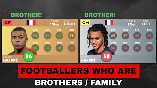 FOOTBALLERS WHO ARE BROTHERS/FAMILY IN DLS 24! | DREAM LEAGUE SOCCER 24