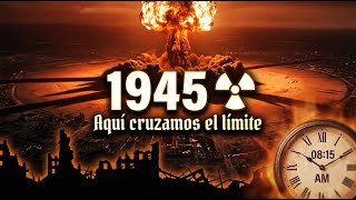🎬 “1945: El Día Que La Humanidad Cruzó El Límite ☢️ Hiroshima y Nagasaki”