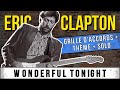 Eric clapton  comment jouer wonderful tonight  tuto guitare